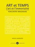 Art et temps: l'art de l'immortalité